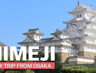 Osaka to Himeji by Train - A Complete Guide to Japan’s Historic Castle