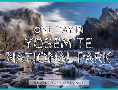 Yosemite in One Day - A Perfect Itinerary for Short Trips